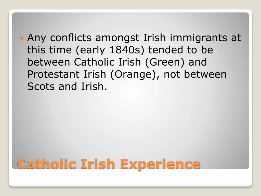 any conflicts amongst irish immigrants at this