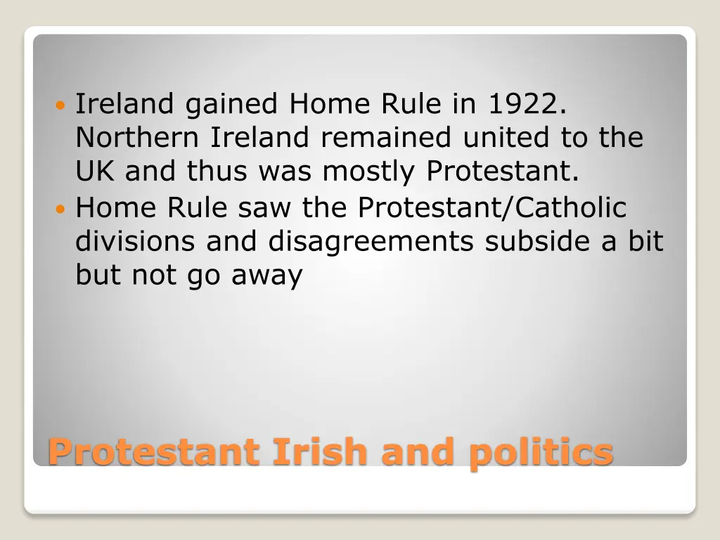 ireland gained home rule in 1922 northern ireland