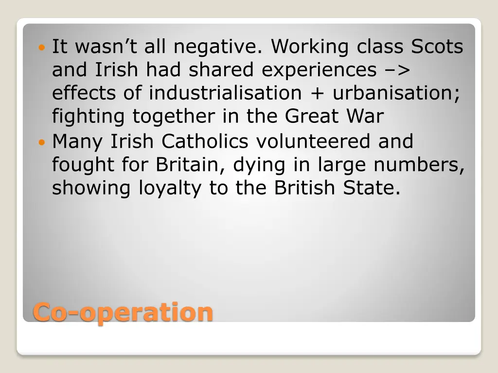 it wasn t all negative working class scots