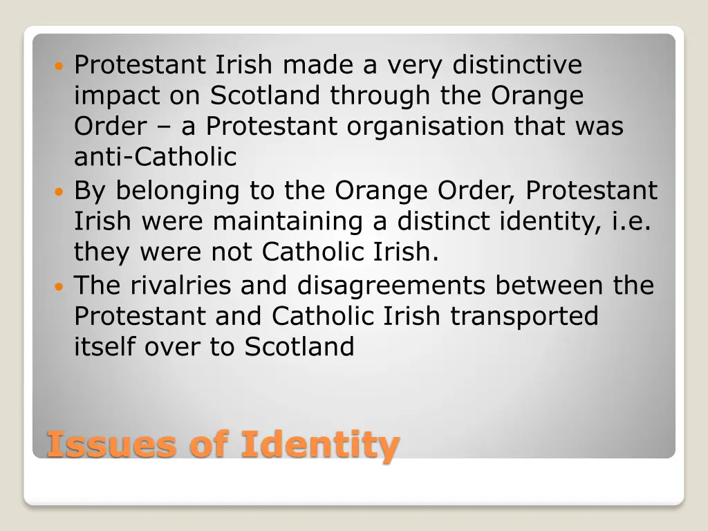 protestant irish made a very distinctive impact