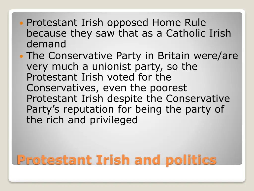 protestant irish opposed home rule because they