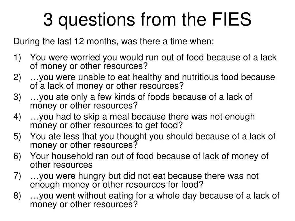 3 questions from the fies