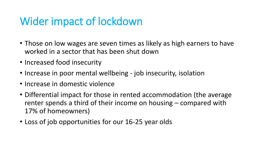 wider impact of lockdown wider impact of lockdown