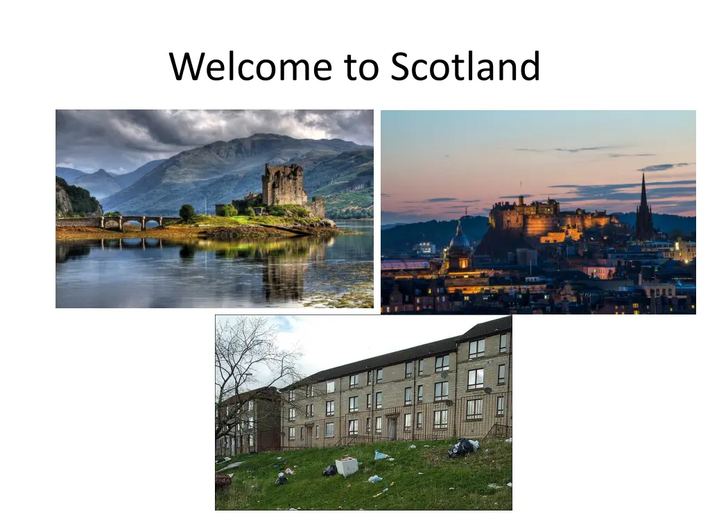 welcome to scotland