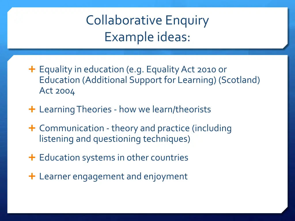 collaborative enquiry example ideas