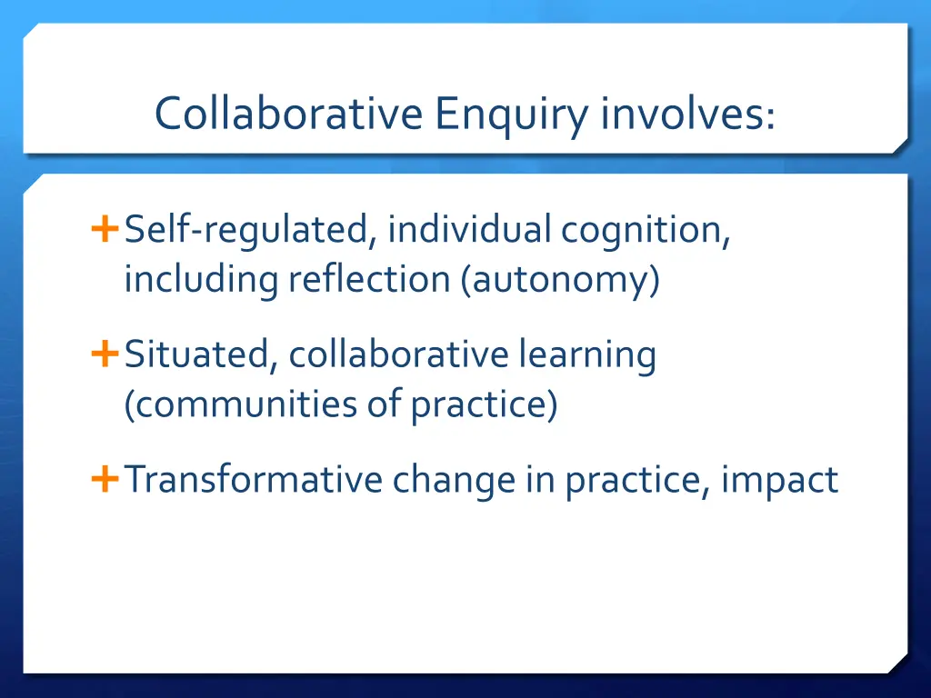 collaborative enquiry involves