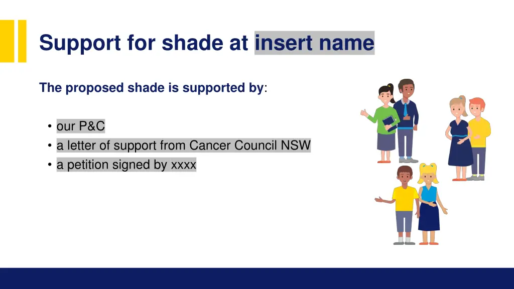 support for shade at insert name