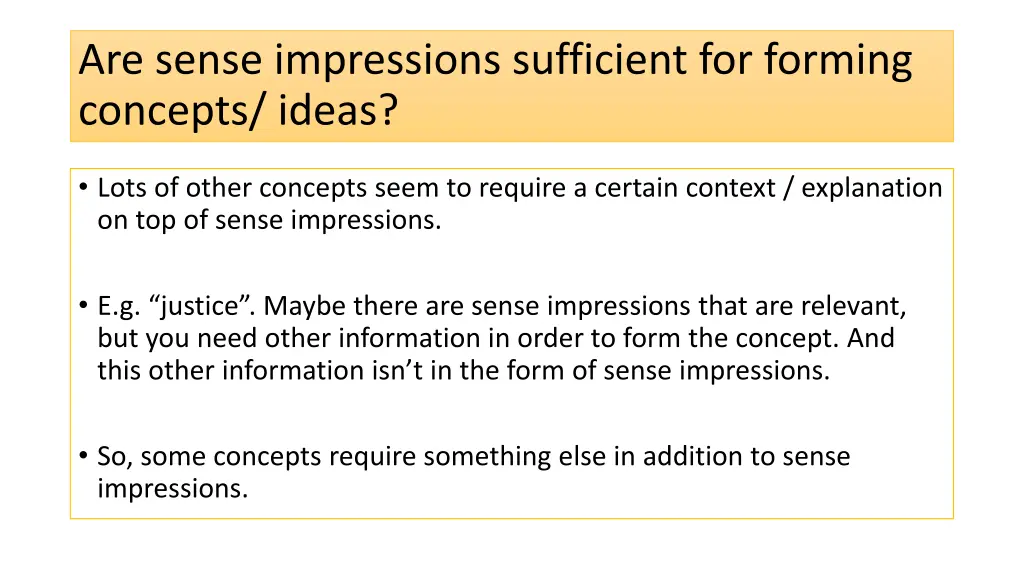 are sense impressions sufficient for forming