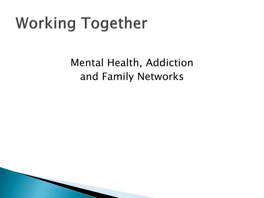 mental health addiction and family networks