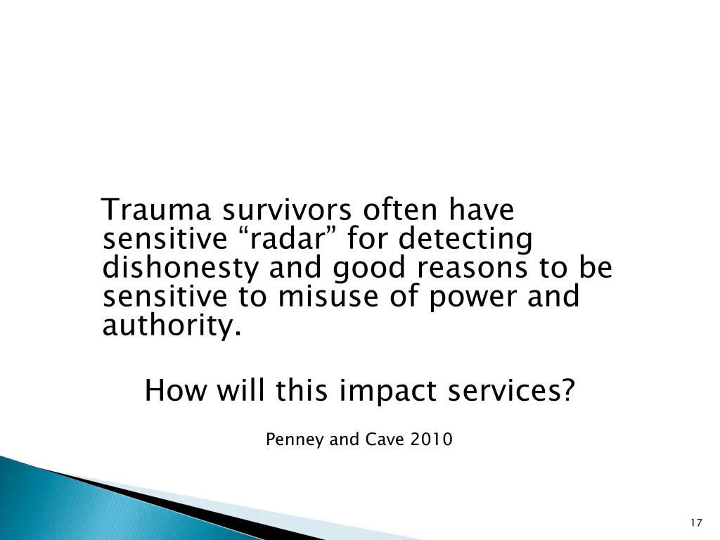 trauma survivors often have sensitive radar