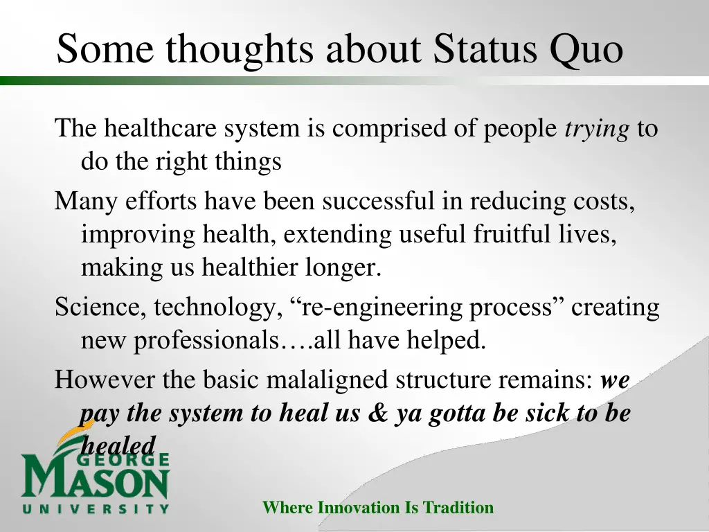 some thoughts about status quo