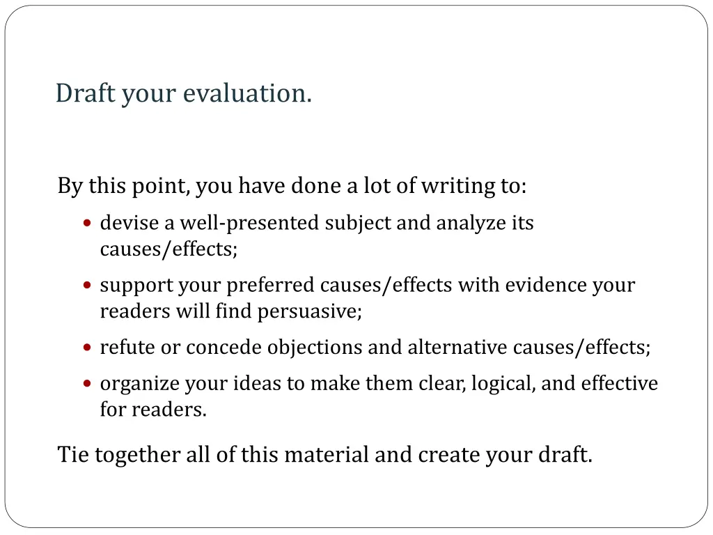 draft your evaluation