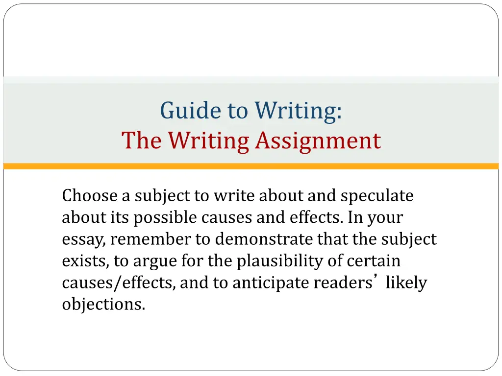 guide to writing the writing assignment