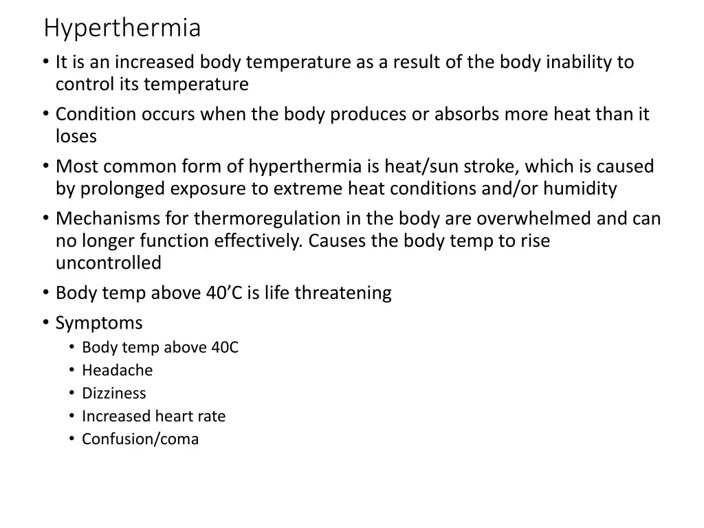 hyperthermia it is an increased body temperature