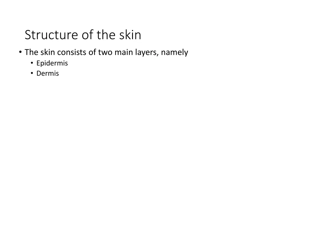 structure of the skin the skin consists