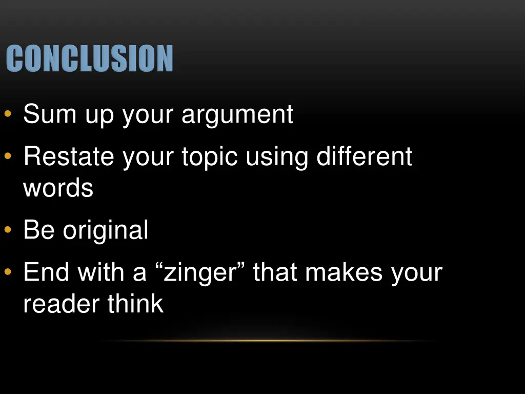 sum up your argument restate your topic using