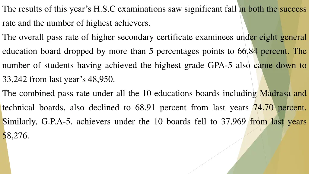 the results of this year s h s c examinations