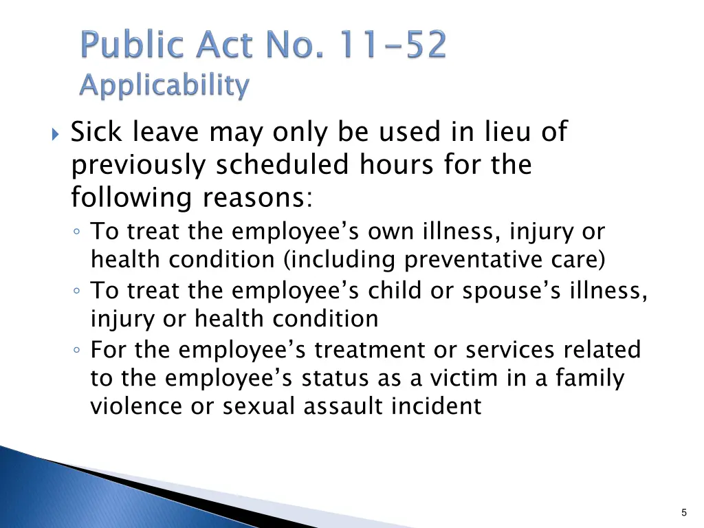 sick leave may only be used in lieu of previously