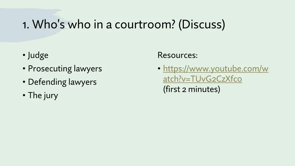 1 who s who in a courtroom discuss