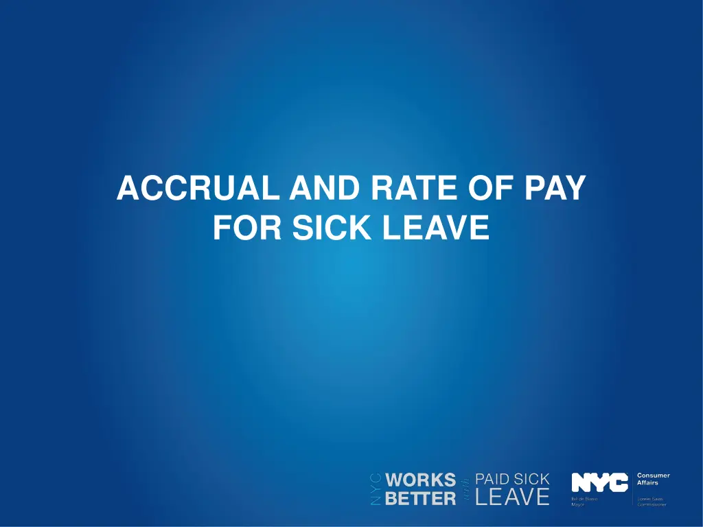 accrual and rate of pay for sick leave