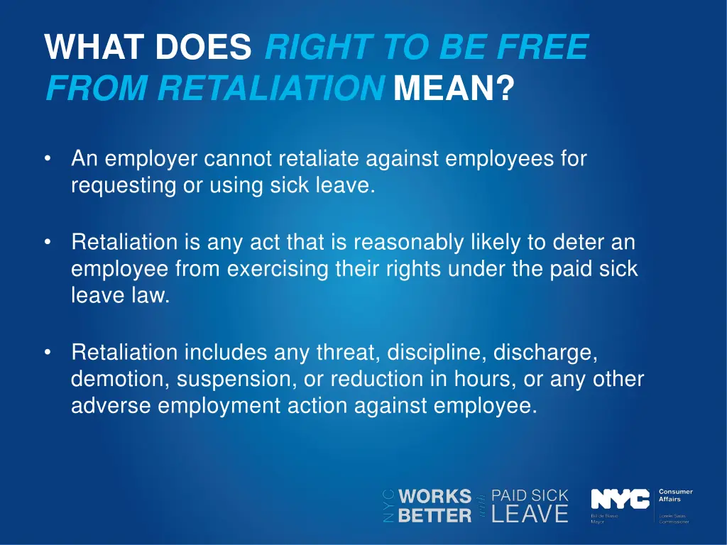 what does right to be free from retaliation mean