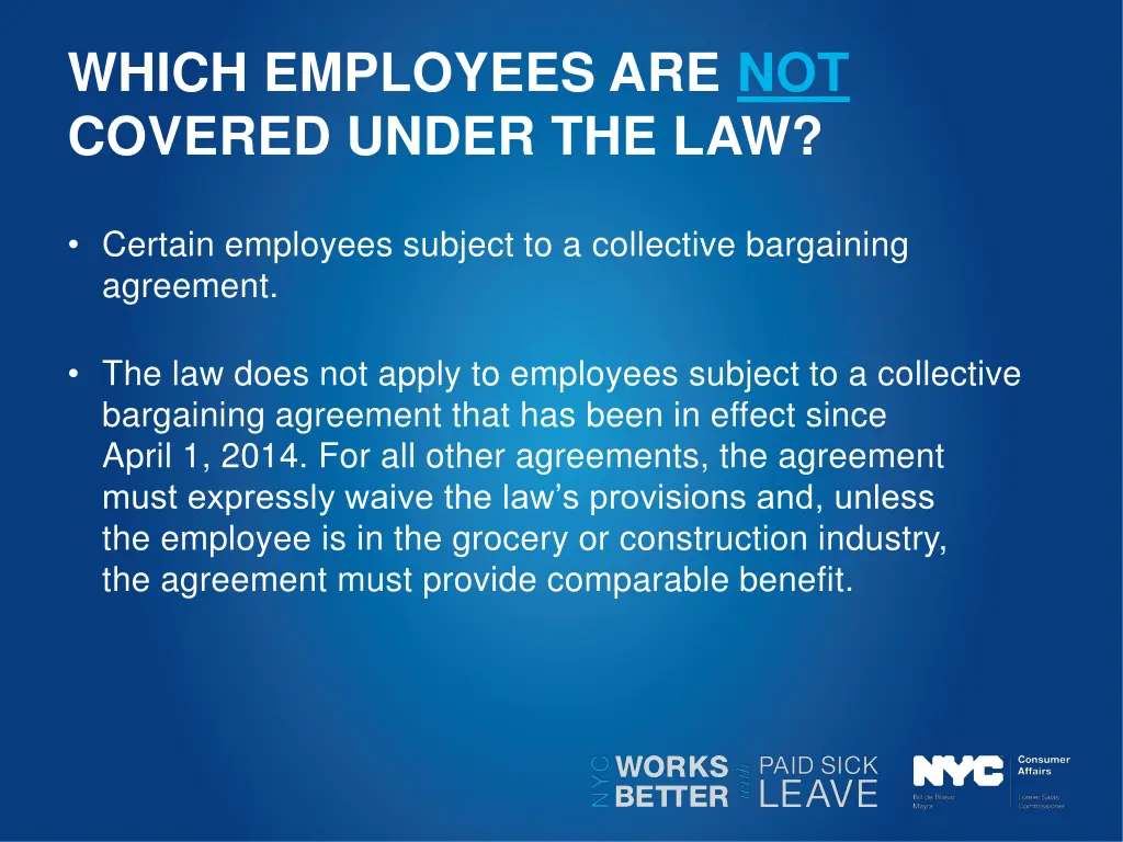 which employees are not covered under the law 1