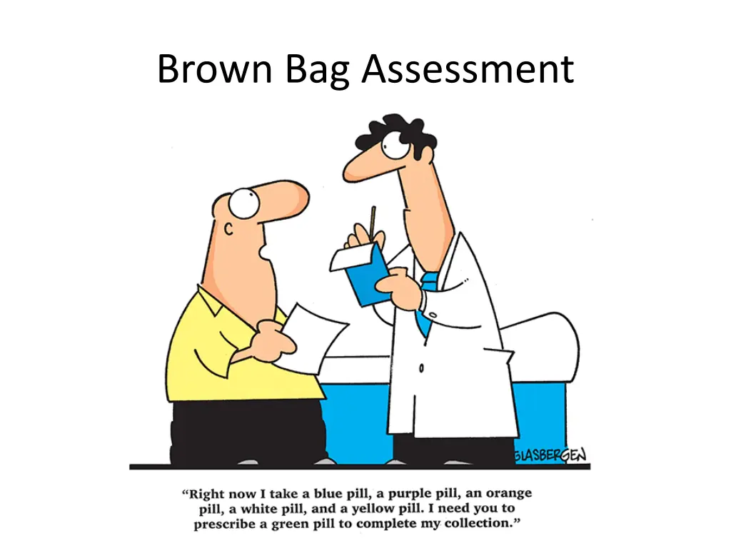 brown bag assessment