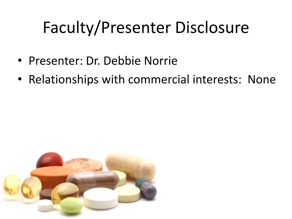 faculty presenter disclosure