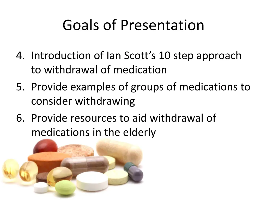 goals of presentation 1