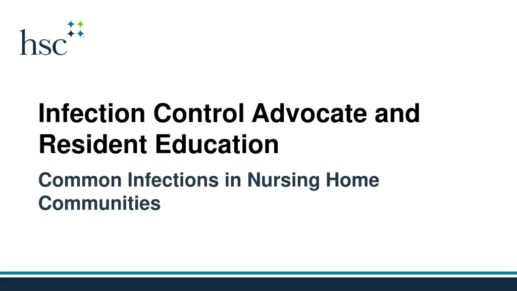 infection control advocate and resident education