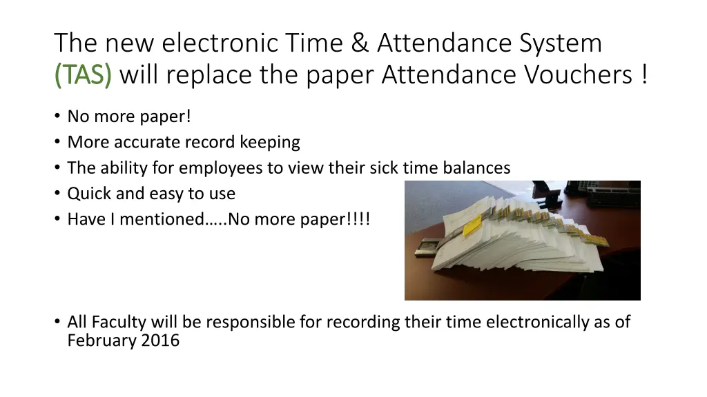 the new electronic time attendance system