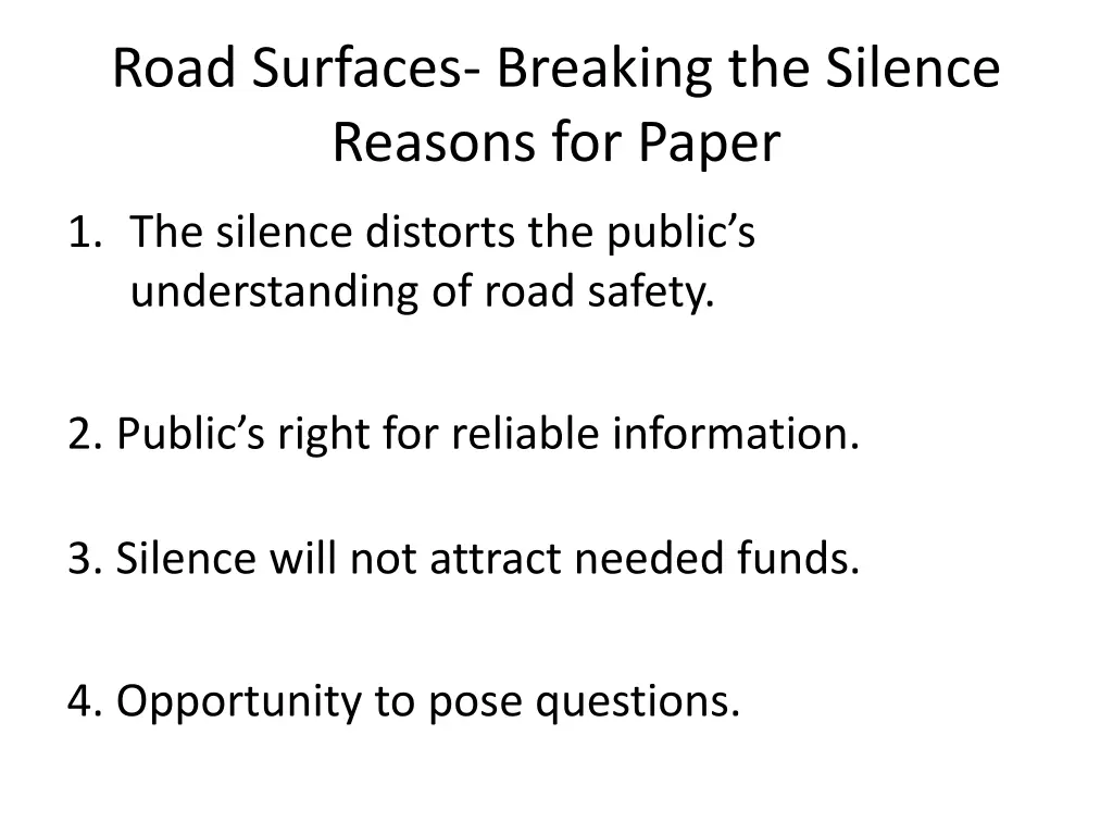 road surfaces breaking the silence reasons