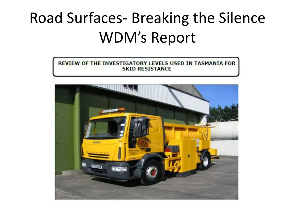 road surfaces breaking the silence wdm s report