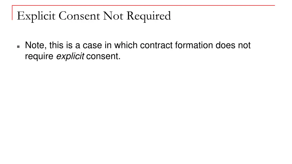 explicit consent not required