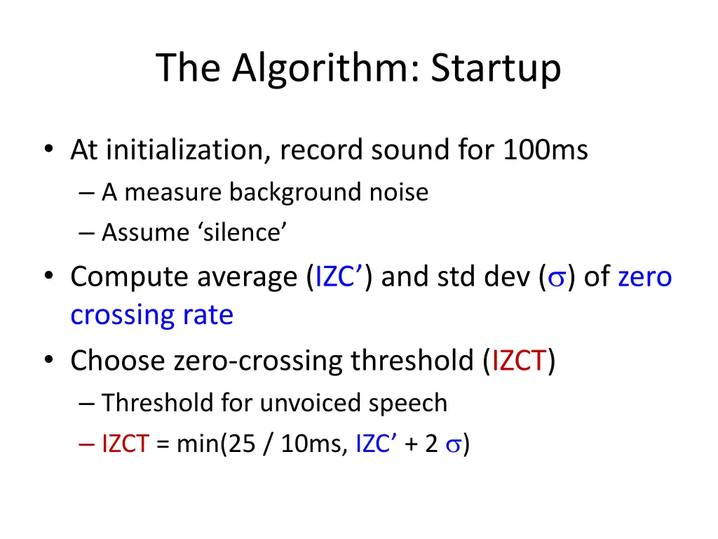 the algorithm startup