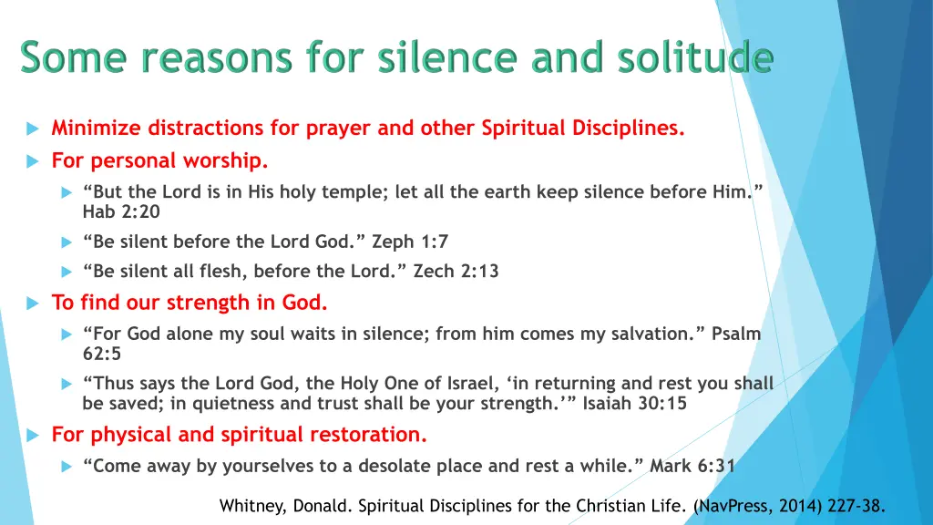 minimize distractions for prayer and other