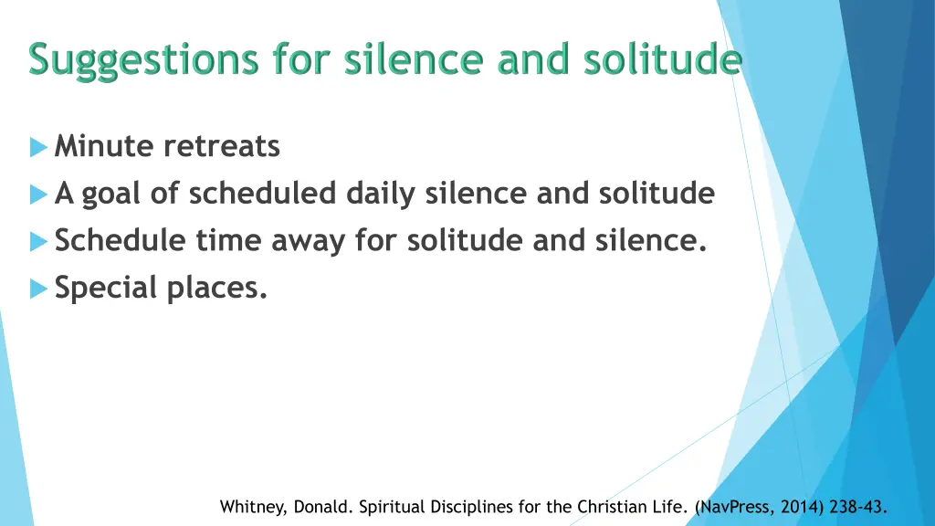 minute retreats a goal of scheduled daily silence