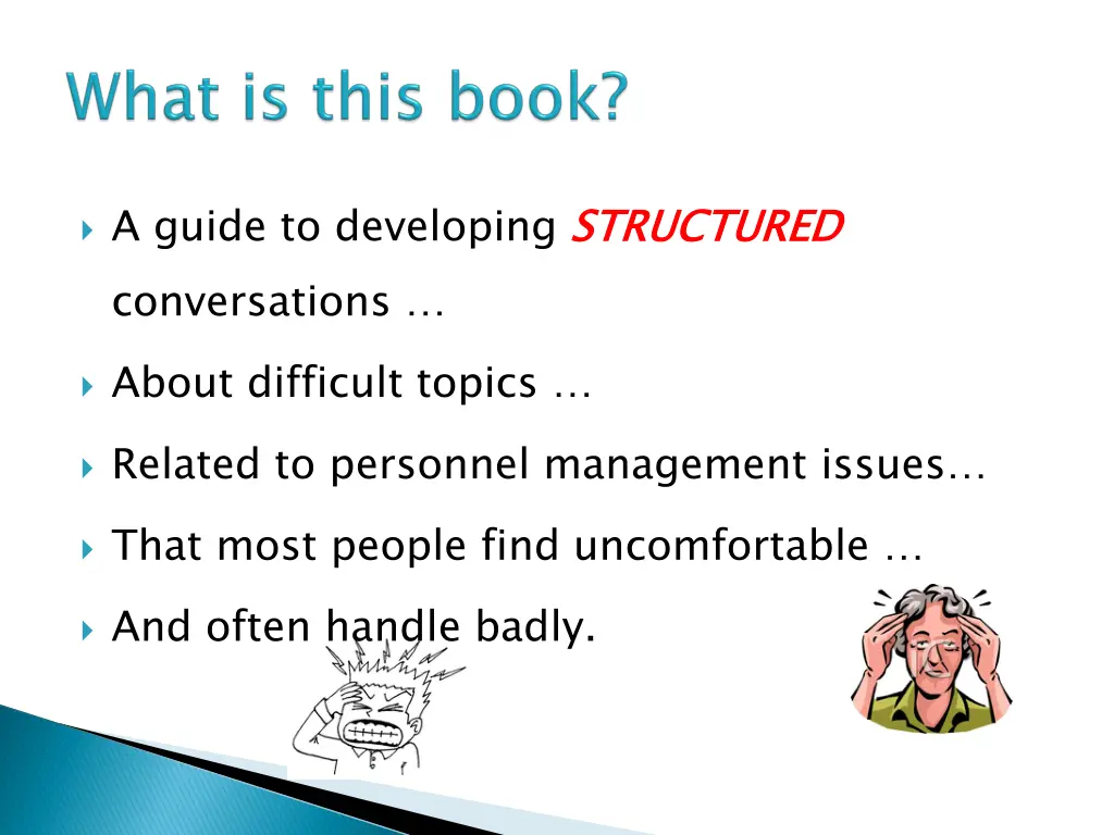 a guide to developing structured conversations