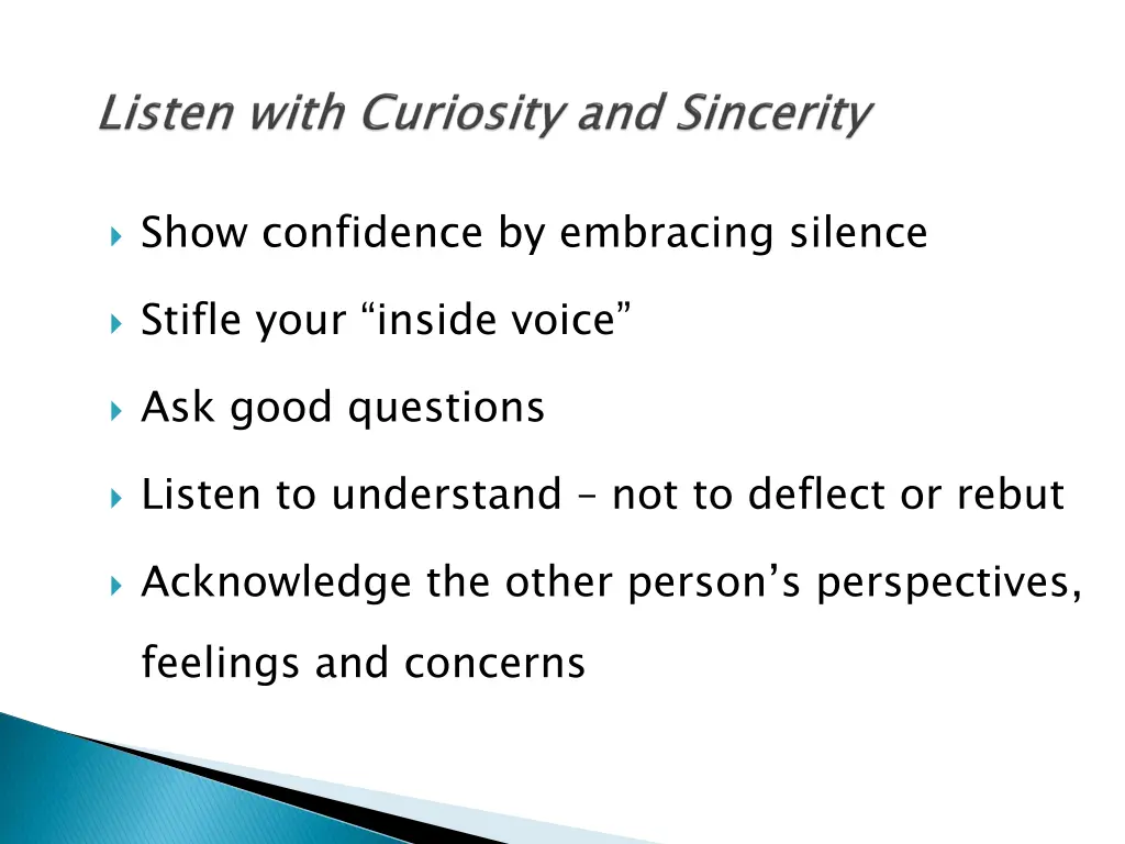 show confidence by embracing silence