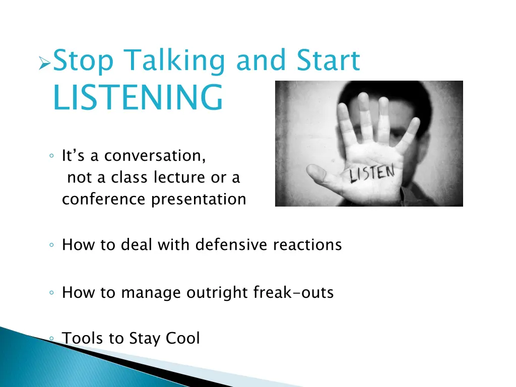 stop talking and start listening