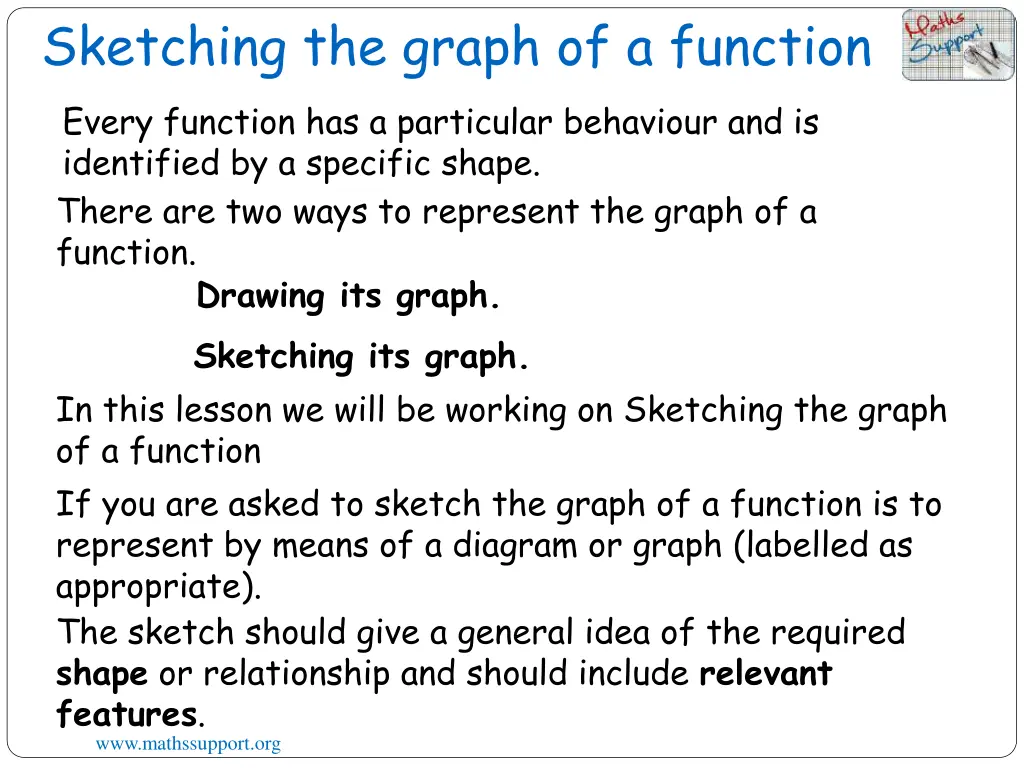 sketching the graph of a function every function