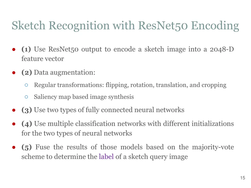 sketch recognition with resnet50 encoding