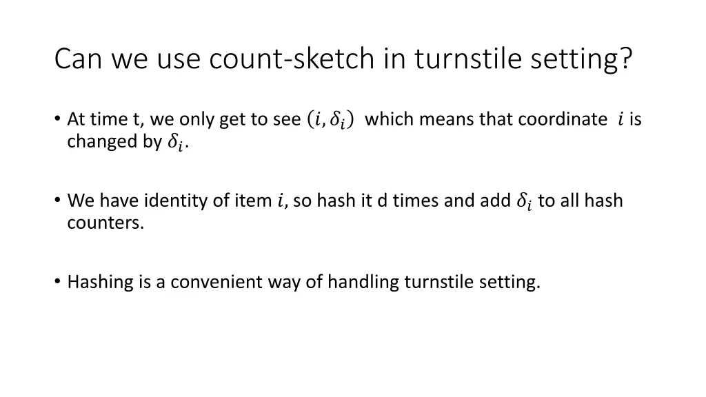 can we use count sketch in turnstile setting