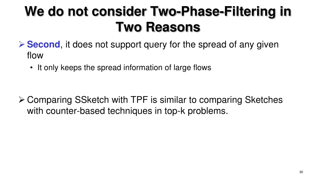 we do not consider two phase filtering 1