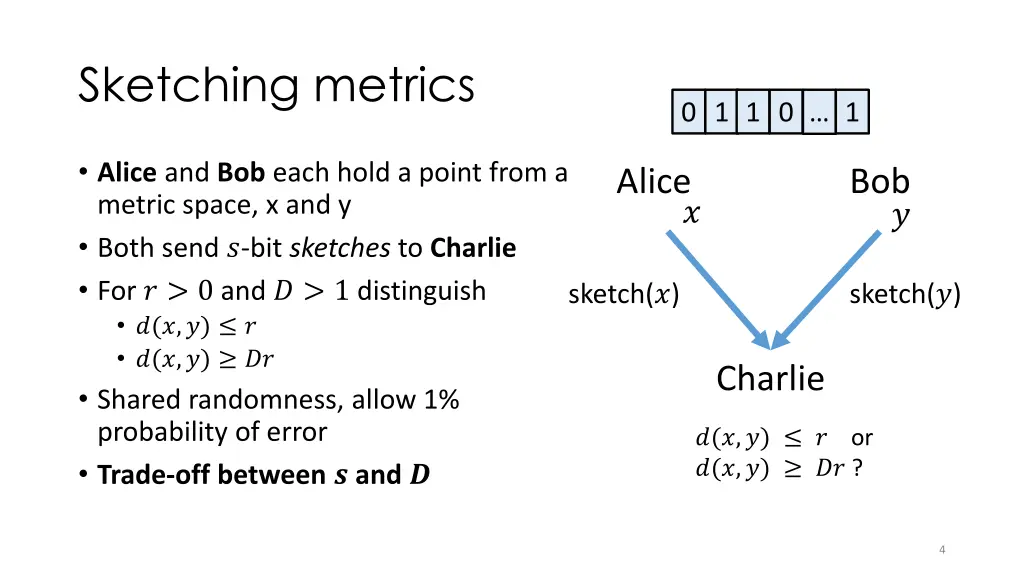 sketching metrics