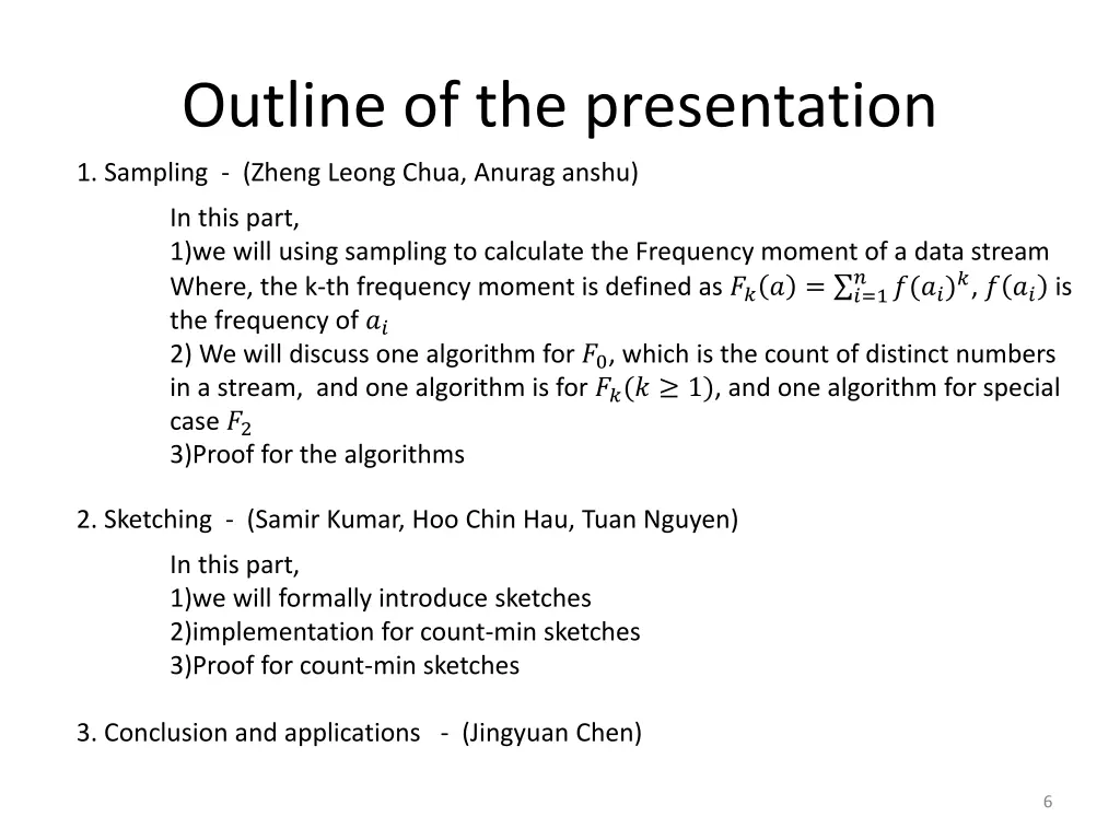 outline of the presentation