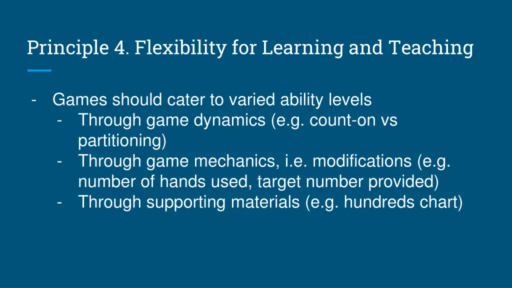 principle 4 flexibility for learning and teaching