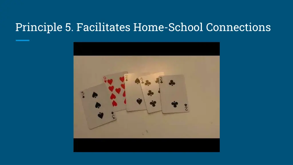 principle 5 facilitates home school connections 1