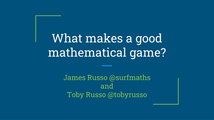 what makes a good mathematical game