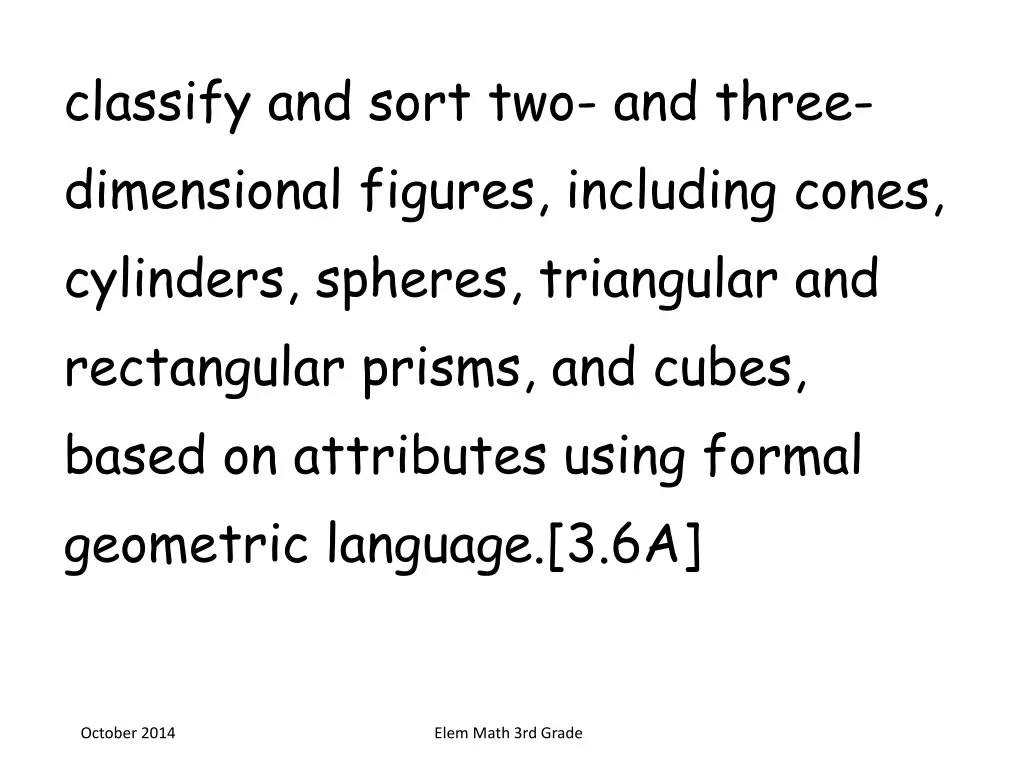 classify and sort two and three dimensional